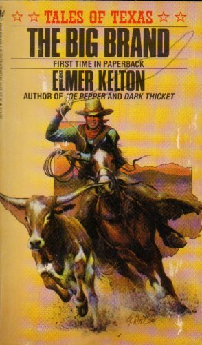 Book cover for "The Big Brand" by Elmer Kelton