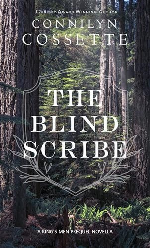 Book cover for "The Blind Scribe" by Connilyn Cossette