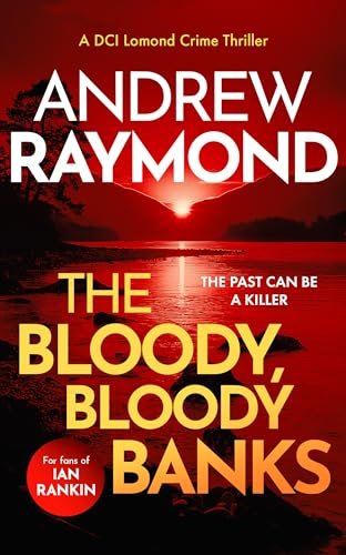 Book cover for "The Bloody, Bloody Banks" by Andrew Raymond