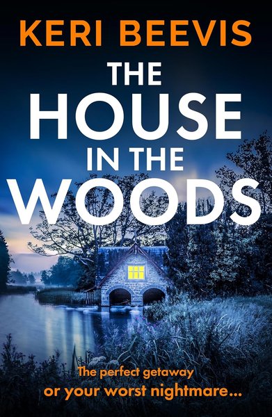 Book cover for "The Boat House / The House in the Woods" by Keri Beevis