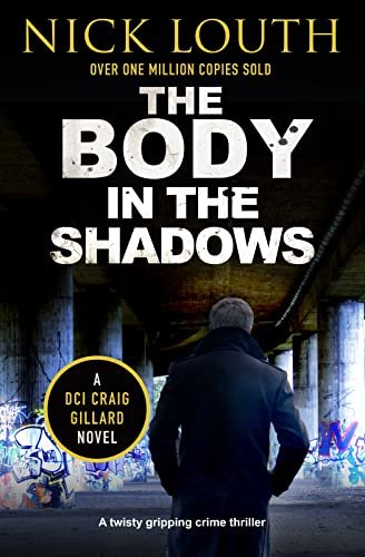 Book cover for "The Body in the Shadows" by Nick Louth