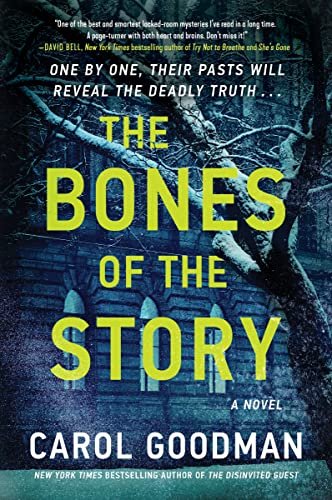Book cover for "The Bones of the Story" by Carol Goodman