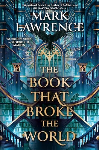 Book cover for "The Book That Broke the World" by Mark Lawrence
