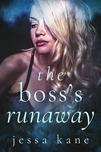 Book cover for "The Boss's Runaway" by Jessa Kane