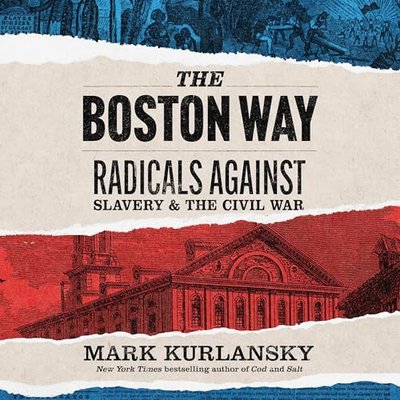 Book cover for "The Boston Way" by Mark Kurlansky