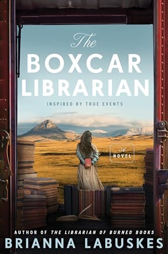 Book cover for "The Boxcar Librarian" by Brianna Labuskes