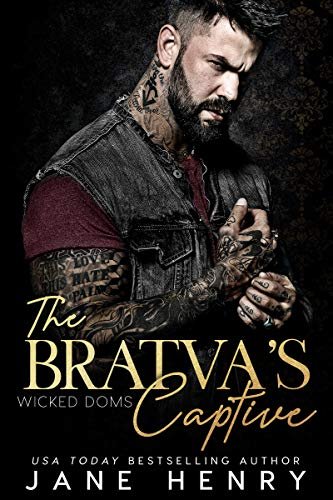 Book cover for "The Bratva's Captive" by Jane Henry
