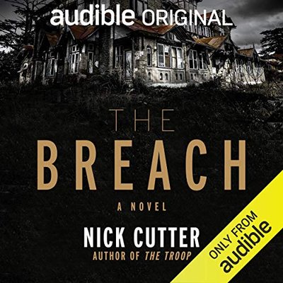 Book cover for "The Breach" by Nick Cutter