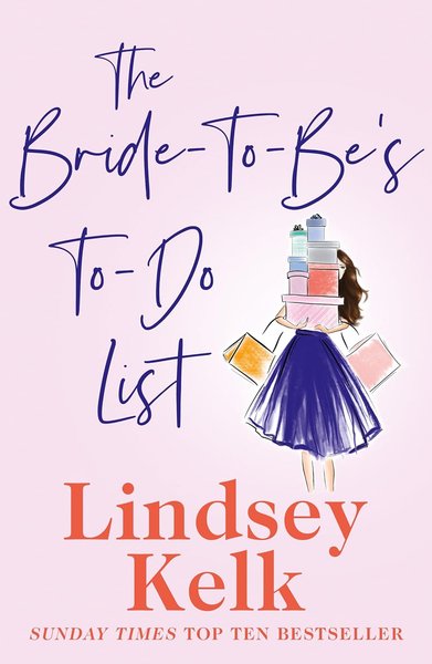 Book cover for "The Bride-To-Be's To-Do List" by Lindsey Kelk