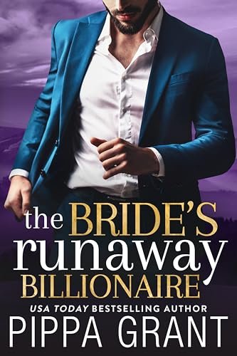 Book cover for "The Bride's Runaway Billionaire" by Pippa Grant