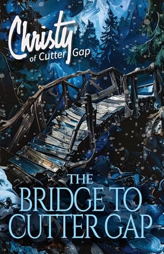 Book cover for "The Bridge to Cutter Gap" by Catherine Marshall