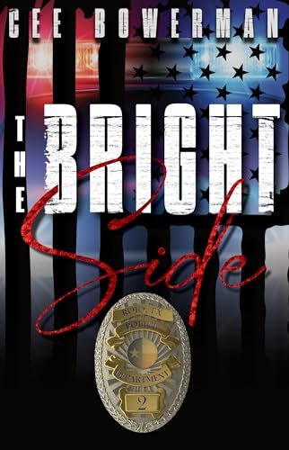 Book cover for "The Bright Side" by Cee Bowerman