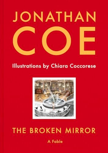 Book cover for "The Broken Mirror" by Jonathan Coe