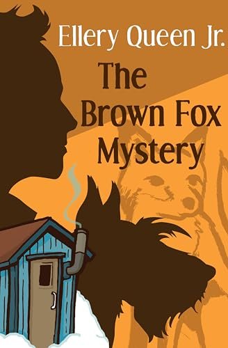 Book cover for "The Brown Fox Mystery" by Ellery Queen