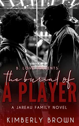Book cover for "The Burial of a Player" by Kimberly Brown