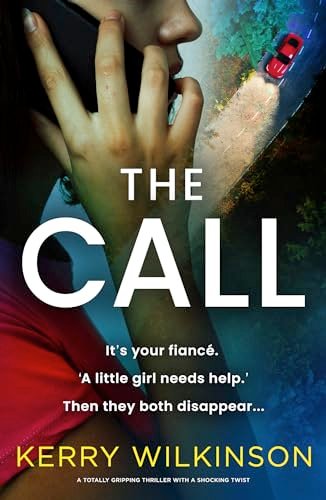Book cover for "The Call" by Kerry Wilkinson