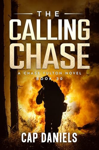 Book cover for "The Calling Chase" by Cap Daniels