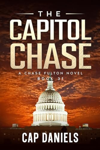 Book cover for "The Capitol Chase" by Cap Daniels
