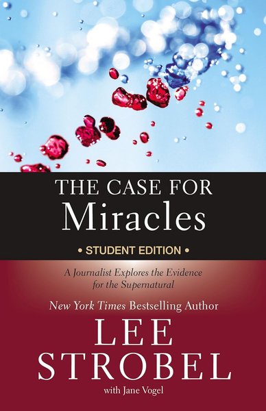 Book cover for "The Case for Miracles Student Edition" by Lee Strobel