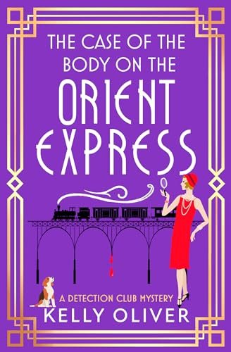 Book cover for "The Case of the Body on the Orient Express" by Kelly Oliver