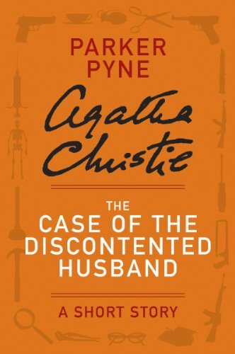 Book cover for "The Case of the Discontented Husband" by Agatha Christie