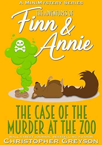 Book cover for "The Case of the Murder at the Zoo" by Christopher Greyson