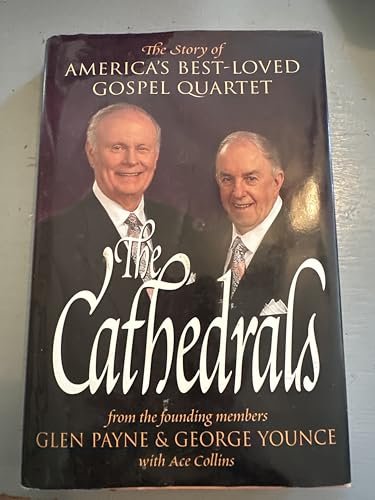 Book cover for "The Cathedrals: The Story of America's Best-Loved Gospel Quartet" by Ace Collins