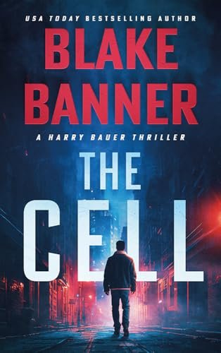 Book cover for "The Cell" by Blake Banner