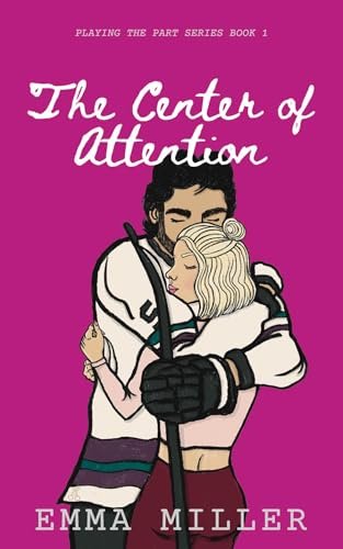 Book cover for "The Center of Attention" by Emma Miller