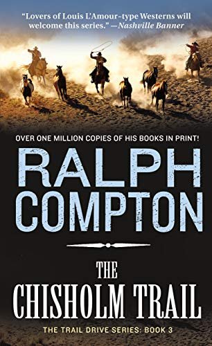 Book cover for "The Chisholm Trail" by Ralph Compton