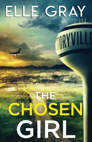 Book cover for "The Chosen Girl" by Elle Gray