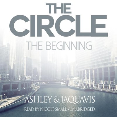 Book cover for "The Circle: The Beginning" by Ashley Antoinette