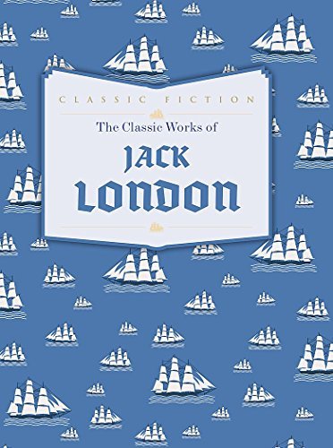 Book cover for "The Classic Works of Jack London" by Jack London