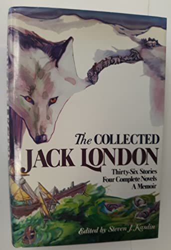 Book cover for "The Collected Jack London" by Jack London