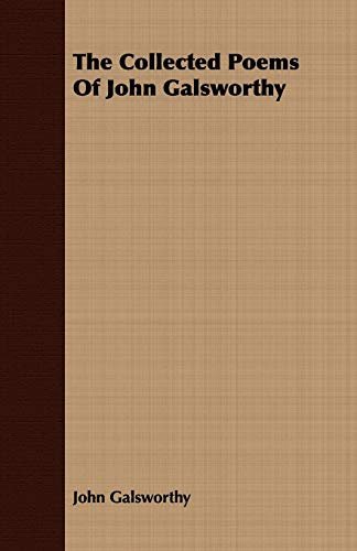 Book cover for "The Collected Poems of John Galsworthy" by John Galsworthy