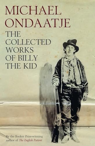 Book cover for "The Collected Works of Billy the Kid" by Michael Ondaatje
