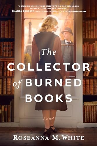 Book cover for "The Collector of Burned Books" by Roseanna White