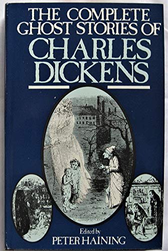 Book cover for "The Complete Ghost Stories of Charles Dickens" by Charles Dickens