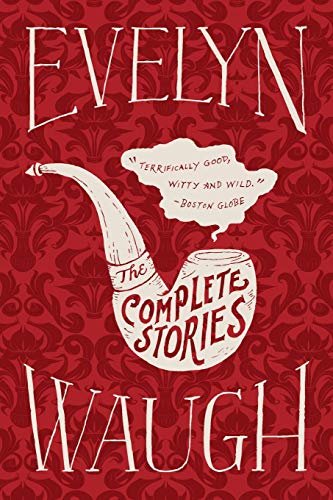 Book cover for "The Complete Stories of Evelyn Waugh" by Evelyn Waugh