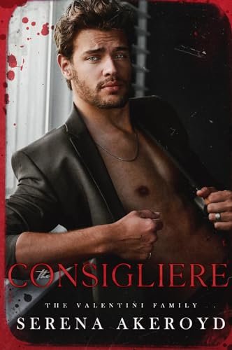 Book cover for "The Consigliere" by Serena Akeroyd