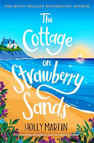 Book cover for "The Cottage on Strawberry Sands" by Holly Martin