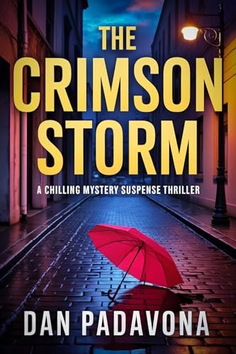 Book cover for "The Crimson Storm" by Dan Padavona