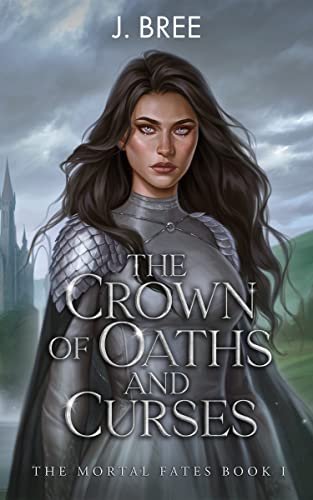 Book cover for "The Crown of Oaths and Curses" by J Bree