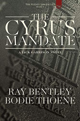 Book cover for "The Cyrus Mandate" by Bodie Thoene