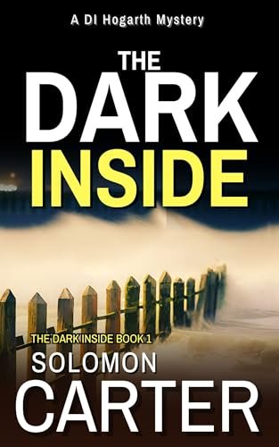 Book cover for "The Dark Inside" by Solomon Carter