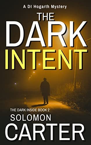 Book cover for "The Dark Intent" by Solomon Carter