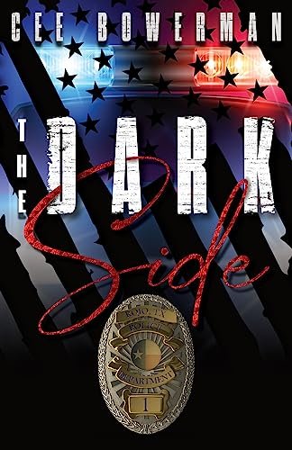 Book cover for "The Dark Side" by Cee Bowerman
