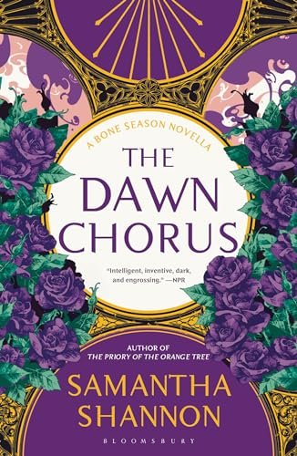 Book cover for "The Dawn Chorus" by Samantha Shannon