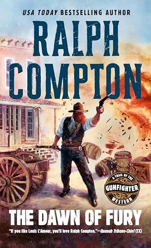 Book cover for "The Dawn of Fury" by Ralph Compton