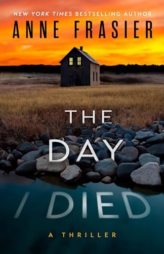Book cover for "The Day I Died" by Anne Frasier